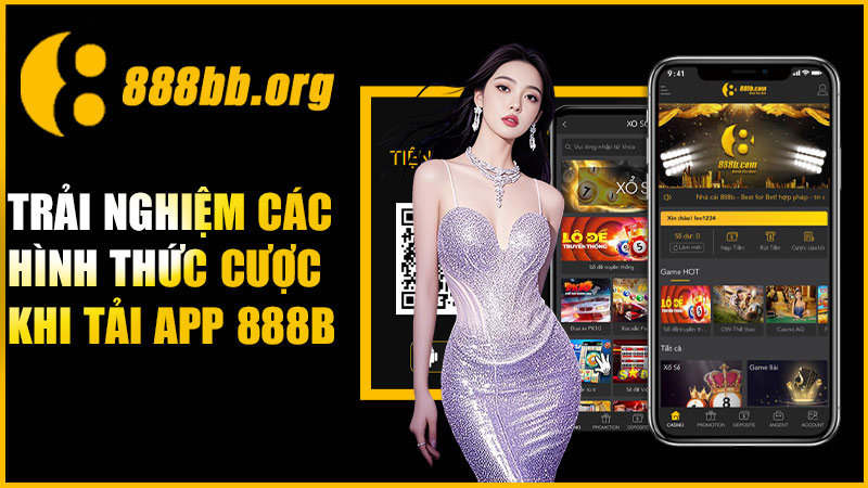 Trải nghiệm các hình thức cược khi tải app 888B
